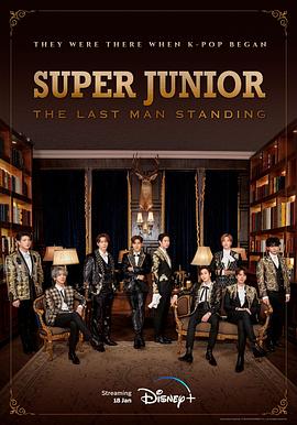 樱桃导航《Super Junior The Last Man Standing》免费在线观看